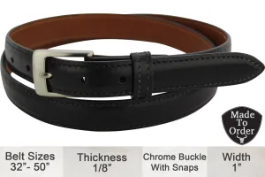 Designer Black Italian Calf Leather Dress Belt: 1” Wide **Made To Order Allow 5 To 6 Weeks To Ship